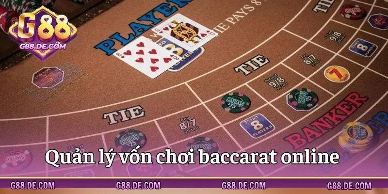 Học cách quản lý vốn khi chơi baccarat online