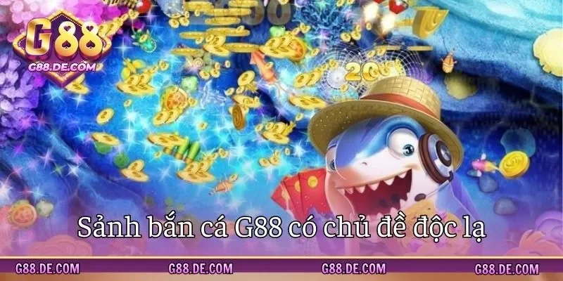 Sảnh bắn cá G88 thiết kế chủ đề game độc đáo