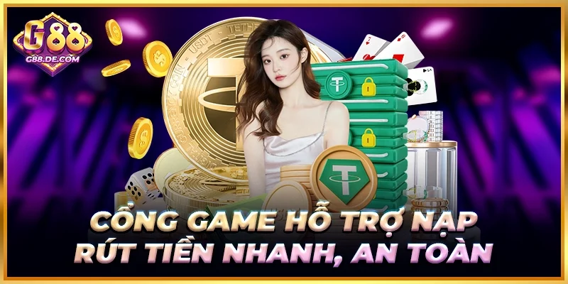 Giao dịch nạp và rút tiền an toàn tại trang chủ