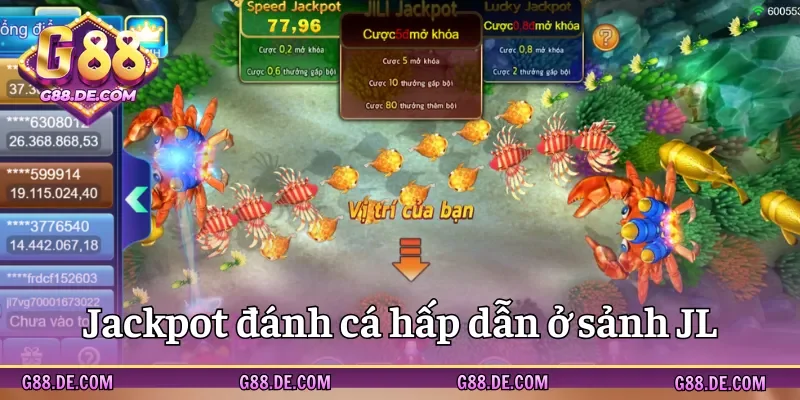 Jackpot đánh cá thú vị tại JL Bắn cá G88