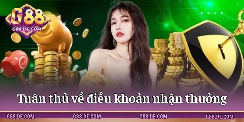 Thành viên cần tuân thủ chính sách khuyến mãi G88