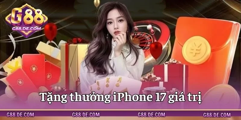 Tặng quà iPhone 17 ProMax cho hội viên
