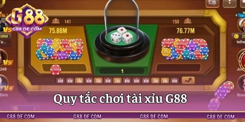 Quy tắc chơi tài xỉu online khi tham gia G88