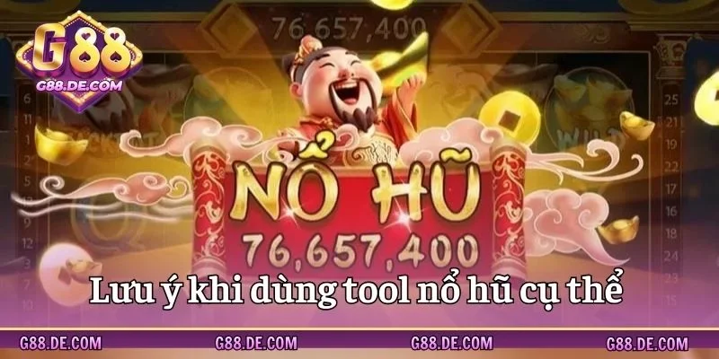 Lưu ý nhanh chóng khi dùng tool tại G88